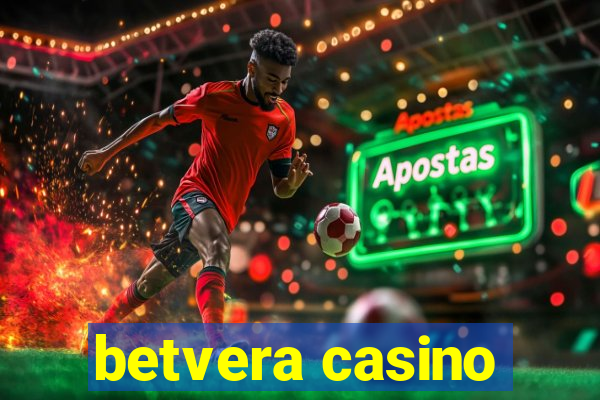 betvera casino